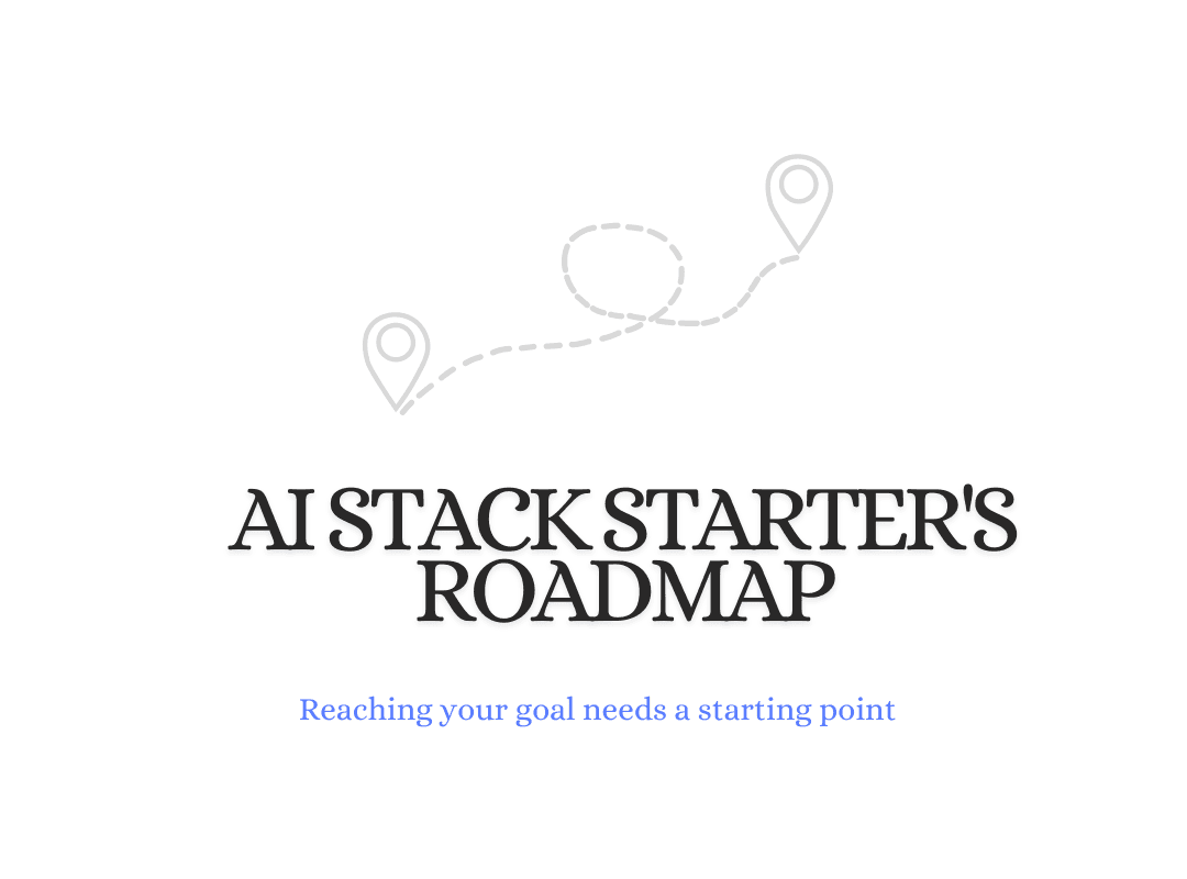 Image for AI Stack Starter's Roadmap